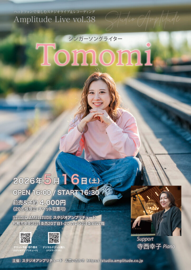 Amplitude Live vol.38（ヘッドフォンコンサート）Tomomi